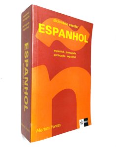 Dicionário Escolar Espanhol, Espanhol-Português, Português-Espanhol, Martins Fontes