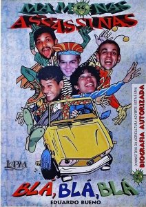 Mamonas Assassinas. Blá, Blá, Blá, A Biografia Autorizada, Eduardo Bueno, Editora LPM