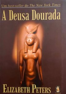 A Deusa Dourada, Elizabeth Peters, Editora Madras, Capa Mole, 2004