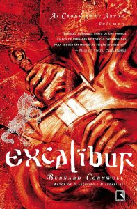 Excalibur. As Crônicas de Artur, Volume 3, Bernard Cornwell, Editora Record, 2002