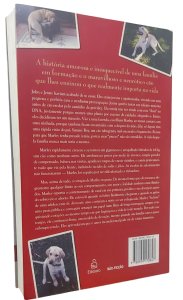 Marley & Eu. A Vida e o Amor ao Lado do Pior Cão do Mundo, John Grogan, Ediouro, 2006