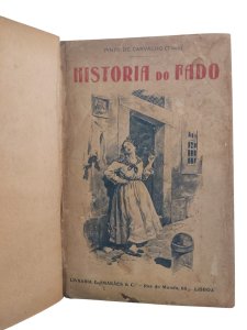 História do Fado, Pinto de Carvalho, Timon. Livraria Guimarães, Edição de 1903