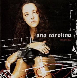 Cd Ana Carolina, Estampado, BMG, 2003