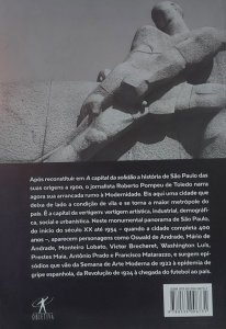 A Capital da Vertigem, Uma História de São Paulo de 1900 a 1954, Roberto Pompeu de Toledo